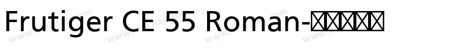Frutiger CE 55 Roman字体转换